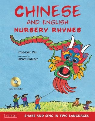 Chinese and English Nursery Rhymes - Faye-Lynn Wu