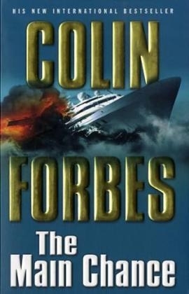 The Main Chance -  Colin Forbes