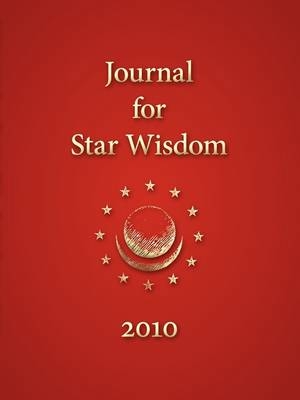 Journal for Star Wisdom 2010 - Robert Powell