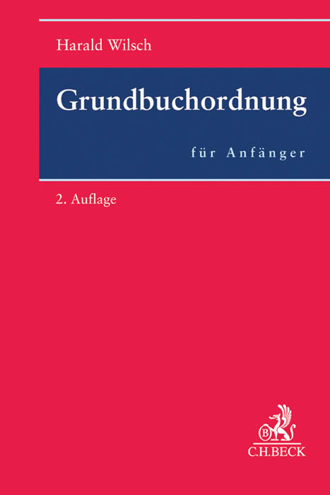 Grundbuchordnung für Anfänger - Harald Wilsch