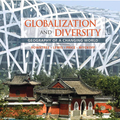 Globalization and Diversity - Lester Rowntree, Martin Lewis, Marie Price, William Wyckoff