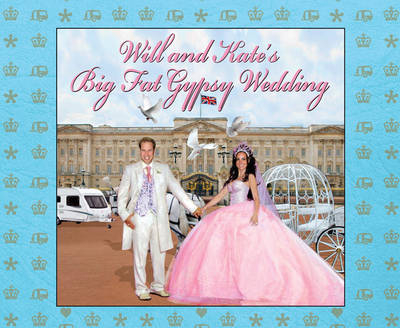 Will and Kate''s Big Fat Gypsy Wedding -  Alex &  Rory