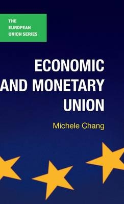 Economic and Monetary Union -  Michele Chang