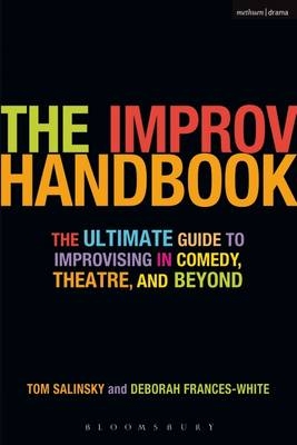 Improv Handbook -  Deborah Frances-White,  Tom Salinsky