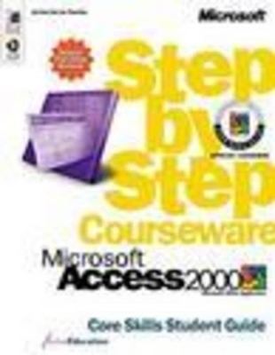 Access 2000 Step by Step Student Guide -  ActiveEducation