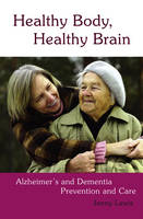 Healthy Body, Healthy Brain - Jenny Lewis