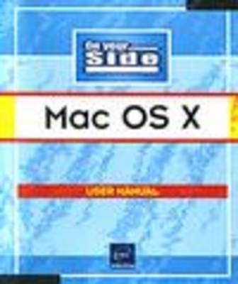 Mac OS X on Your Side -  ENI Publishing