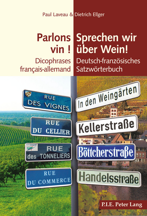 Parlons vin ! / Sprechen wir ueber Wein! -  Ellger Dietrich Ellger,  Laveau Paul Laveau