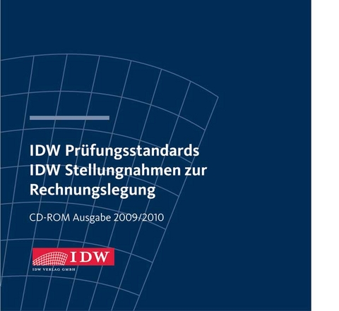 IDW Prüfungsstandards IDW Stellungnahmen zur Rechnungslegung