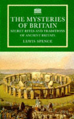 The Mysteries of Britain - Lewis Spence