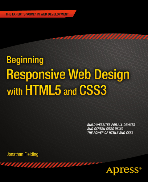 Beginning Responsive Web Design with HTML5 and CSS3 - Jonathan Fielding