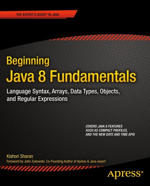 Beginning Java 8 Fundamentals - Kishori Sharan