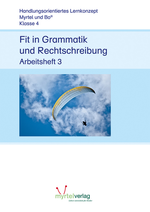 Fit in Grammatik und Rechtschreibung - Suzanne Voss, Sigrid Skwirblies, Annette Rögener