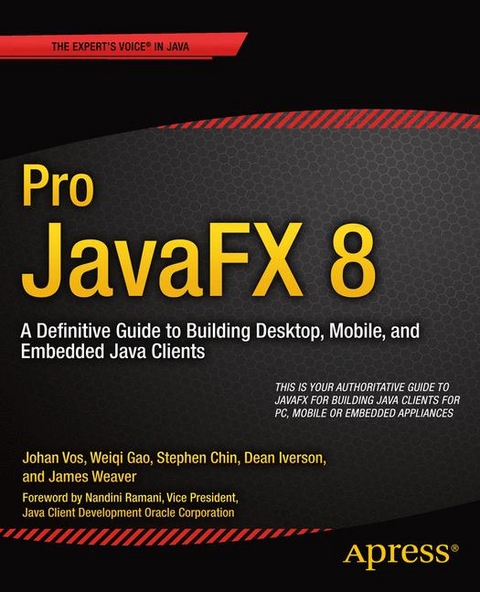 Pro JavaFX 8 - James Weaver, Weiqi Gao, Stephen Chin, Dean Iverson, Johan Vos