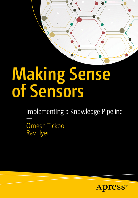 Making Sense of Sensors - Omesh Tickoo, Ravi Iyer