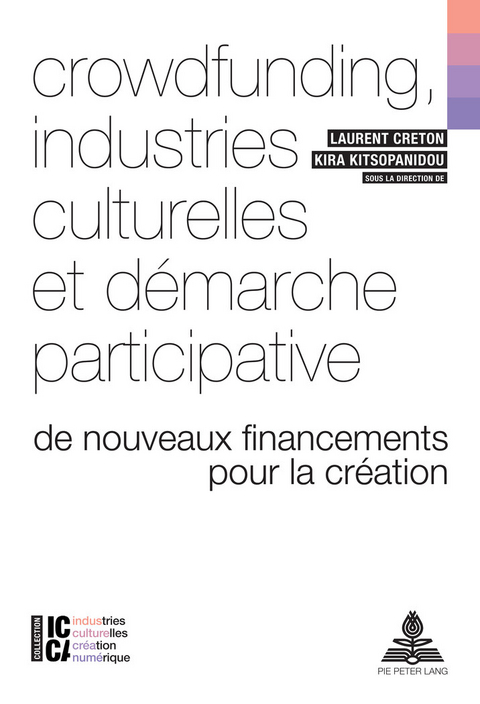 Crowdfunding, industries culturelles et demarche participative - 