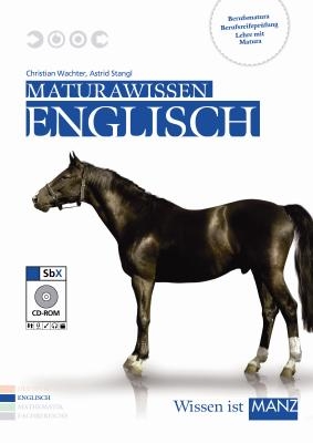 Maturawissen / Englisch mit SbX-CD - Christian Wachter, Astrid Stangl