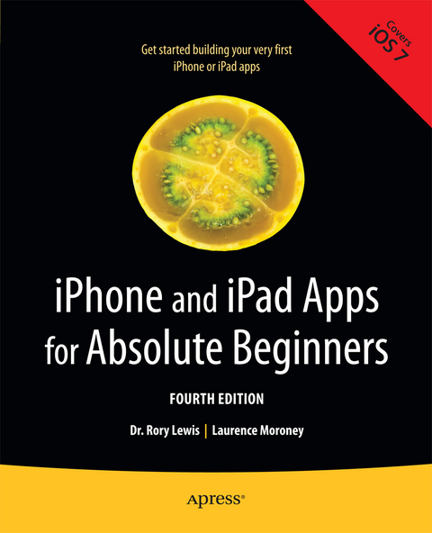 iPhone and iPad Apps for Absolute Beginners - Rory Lewis, Laurence Moroney