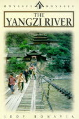 The Yangzi River - Judy Bonavia, Madeleine Lynne, Peter Neville-Hadley