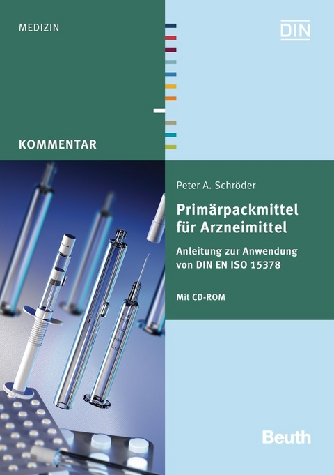 Primärpackmittel für Arzneimittel - Peter A. Schröder