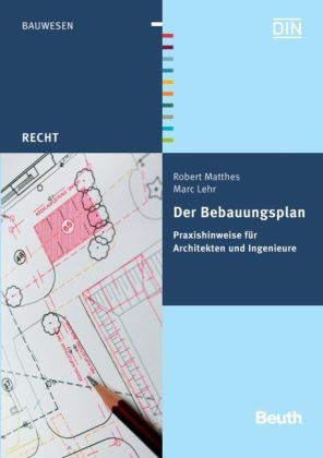 Der Bebauungsplan