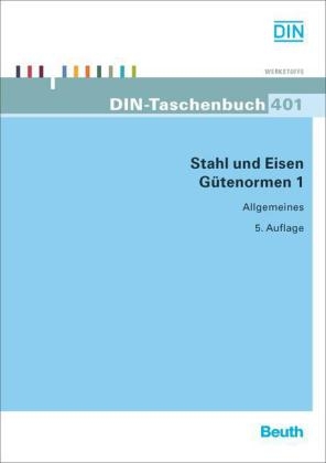 Stahl und Eisen: Gütenormen 1