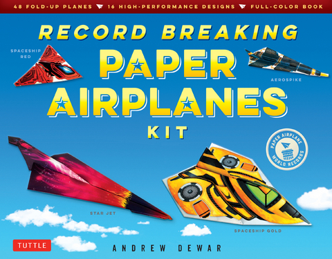 Record Breaking Paper Airplanes Ebook -  Andrew Dewar