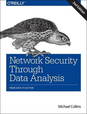 Network Security Through Data Analysis -  Michael Collins