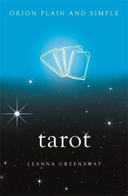 Tarot, Orion Plain and Simple -  Leanna Greenaway