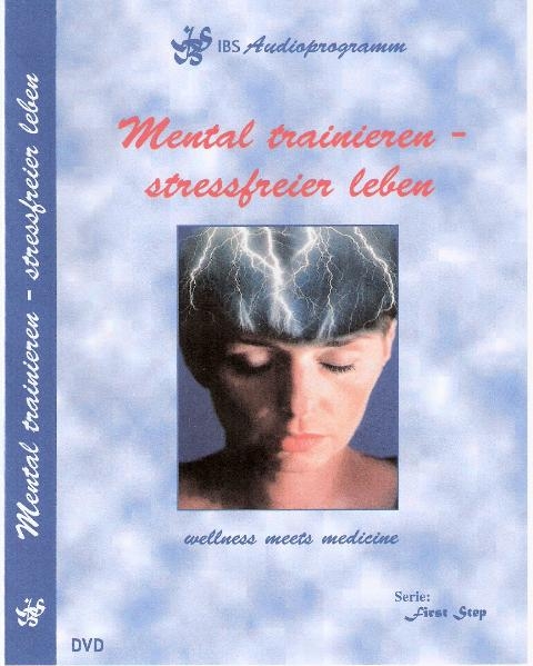 Mental trainieren – stressfreier leben - Angela Miller