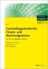 Controllingorientiertes Finanz- und Rechnungswesen - Markus W. Exler