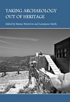 Taking Archaeology out of Heritage - 