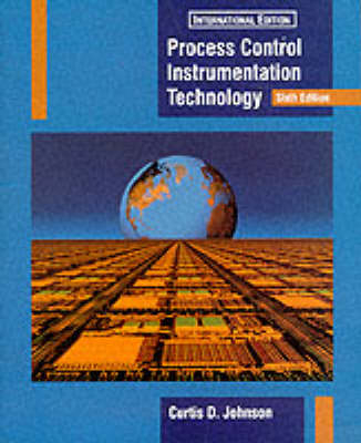 Process Control Instrumentation Technology - Curtis D. Johnson