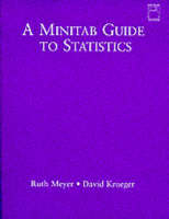 A Minitab Guide to Statistics - Ruth K. Meyer, David Krueger