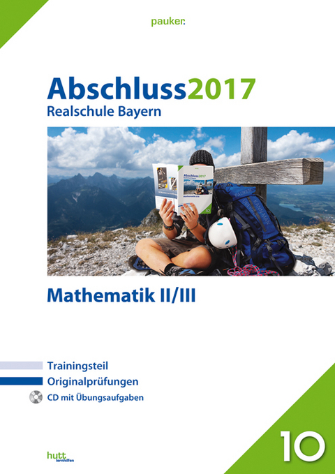 Abschluss 2017 - Realschule Bayern Mathematik II/III