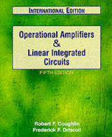 Operational Amplifiers and Linear Integrated Circuits - Robert F. Coughlin, Frederick F. Driscoll