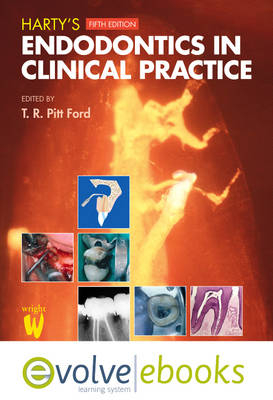 Harty's Endodontics in Clinical Practice - 