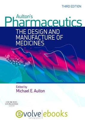 Aulton's Pharmaceutics Text and Evolve EBooks Package - Michael E. Aulton