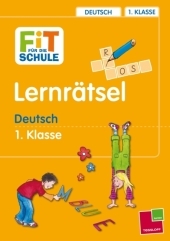 Lernrätsel Deutsch 1. Klasse - Werner Zenker