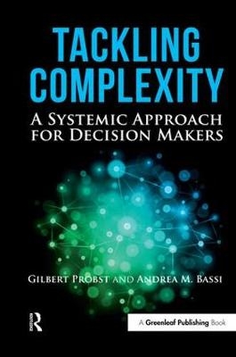 Tackling Complexity -  Andrea Bassi,  Gilbert Probst