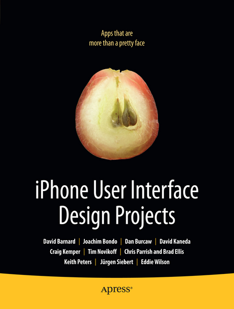 iPhone User Interface Design Projects - Joachim Bondo, David Barnard, Dan Burcaw, Tim Novikoff, Craig Kemper