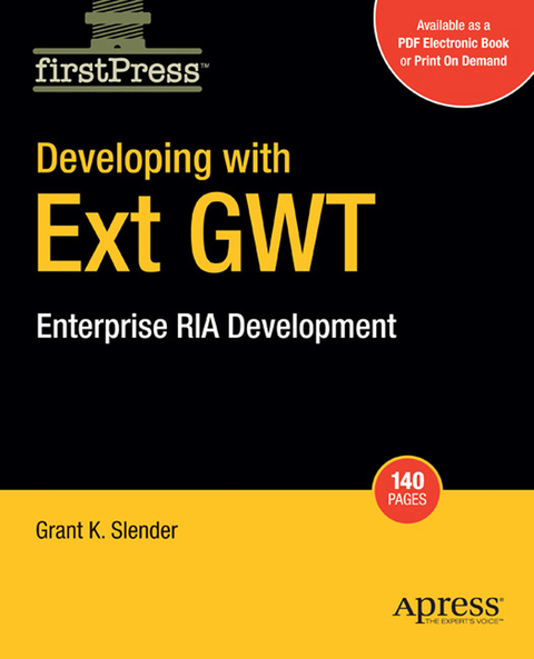 Developing with Ext GWT - Grant Slender