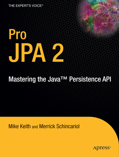 Pro JPA 2 - Mike Keith, Merrick Schincariol, Jeremy Keith