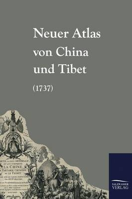 Neuer Atlas von China und Tibet (1737)