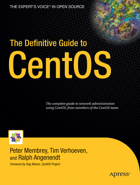 The Definitive Guide to CentOS - Peter Membrey, Tim Verhoeven, Ralph Angenendt