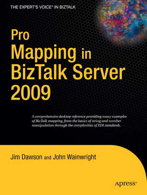 Pro Mapping in BizTalk Server 2009 - Jim Dawson, John Wainwright