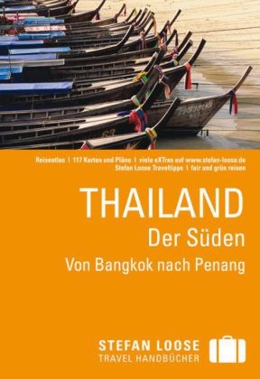 Stefan Loose Reiseführer Thailand Der Süden, Von Bangkok nach Penang