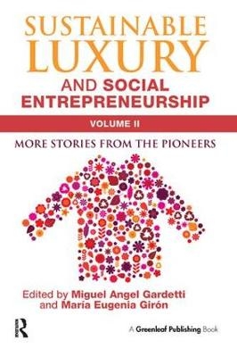 Sustainable Luxury and Social Entrepreneurship Volume II - 