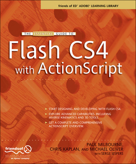 The Essential Guide to Flash CS4 with ActionScript - Chris Kaplan, Paul Milbourne, Michael Boucher