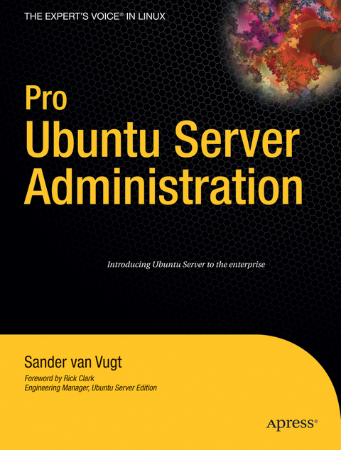 Pro Ubuntu Server Administration - Sander van Vugt